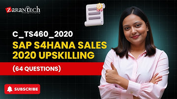 C_TS460_2020 - SAP S4HANA Sales 2020 Upskilling (64 Questions) | ZaranTech DotCom