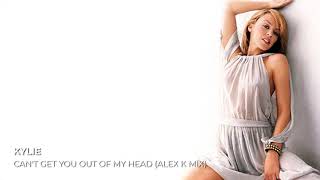 Kylie - Can't Get You Out Of My Head (Alex K Mix)