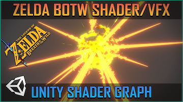 Zelda Breath of the Wild Explosion VFX with Unity Shader Graph & Amplify