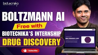 Boltzmann Ai Drug Discovery Platform, Free With Biotecnikas Drug Discovery Internship