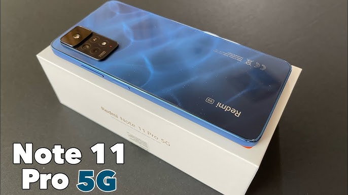 Unbox Redmi Note 11 Pro 5G 