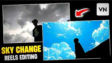 Trending Sky Change Transition Reels EDIT in Vn App | Vn App Sky Change Reels VideoEditing✅