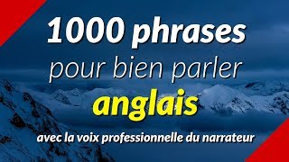 1000 phrases pour bien parler anglais