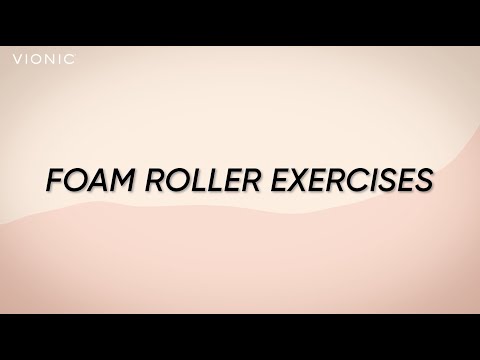 ACTIVE RECOVERY: Foam Roller Exercises With Ciara Lucas | Vionic Shoes