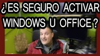 ¿Es seguro activar WINDOWS 10, 11, OFFICE con KMSpico? Si usas Windows y Office gratis mira esto