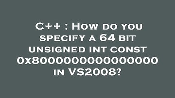 C++ : How do you specify a 64 bit unsigned int const 0x8000000000000000 in VS2008?