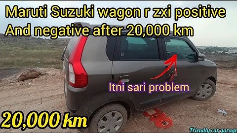 maruti Suzuki wagon r zxi positive and negative after 20,000 km || maruti wagon r after 20,000 km ❤️