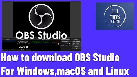 How to download and install OBS Studio for Windows💻💻, macOs and Linux.