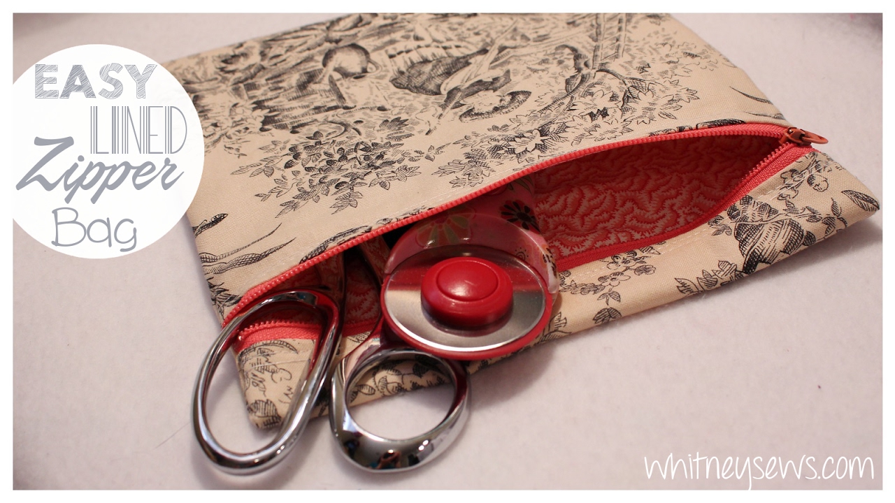 EASIEST Lined Zipper Bag | How to | Whitney Sews - YouTube