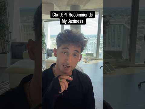 ChatGPT Recommends My Business, Here’s How