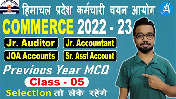 4in1 HPSSC Commerce PYQ Class - 5 || JOA Accounts, Jr Auditor, Jr Accountant, Sr Assistant Account