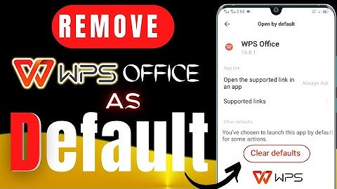 How to Remove WPS Office as Default in Android | #wpsoffice