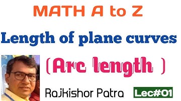 Arc length of a plane curve, Cartesian, Polar, Parametric