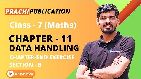 Class 7 Prachi Chapter End Exercise chapter - 11(Data Handling) Section B #maths #prachibook