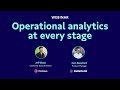 Webinar: Operational analytics at every stage