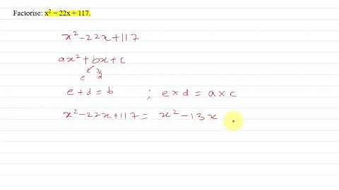 Factorise: x² – 22x + 117 || Algebra || Quadratic Factorisation || JEE || Math || Hindi