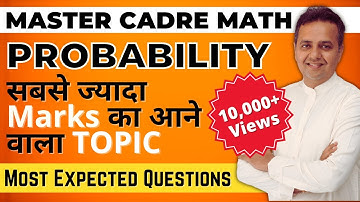 Master Cadre Math/Science 2025 | Probability | सबसे जियादा Marks का आने वाला Topic |Chetan Setia
