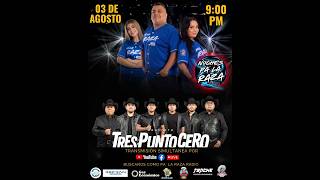 Noches Pa´ La Raza🎙️ Con Robby Avila Y Sarahi Izaguirre Invitados: Tres Punto Cero