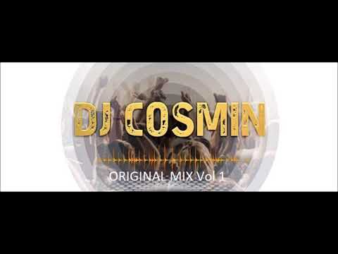 Original Mix Vol 1 DJ Cosmin 2018 mp3