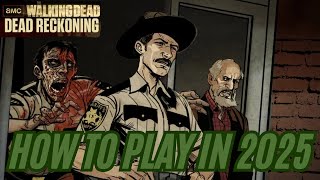 How to Play The Walking Dead - Dead Reckoning in 2026 (STILL WORKING) screenshot 1