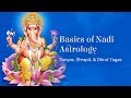 Basics of Nadi Astrology - Sanyas, Shrapit, and Dhrut Yogas