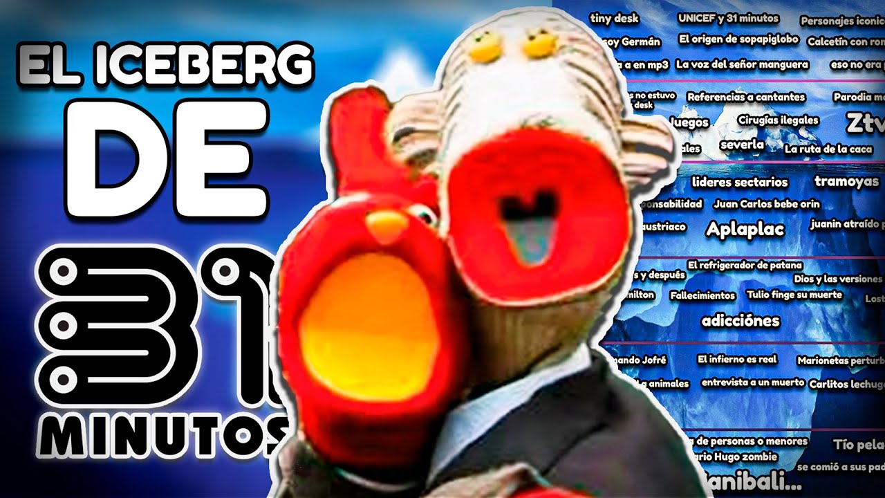 EL ICEBERG DE 31 MINUTOS 🧊 Y DURA 31 MINUTOS