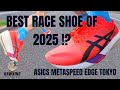 ASICS METASPEED EDGE TOKYO | My First Thoughts Review | Best Race Shoe Of 2025 ! ?