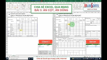 Hướng dẫn Chia sẻ Excel qua mạng bằng Add-in A-Tools - Bài 3 Chia sẻ sheet ẩn cột, ẩn dòng