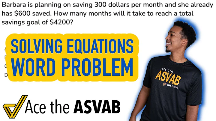 ASVAB Arithmetic Reasoning - Practice Test Question Walkthrough - Solving Equations Word Problem