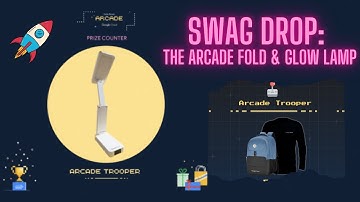 Swag Drop: The Arcade Fold & Glow Lamp | Arcade Trooper #qwiklabs #arcade