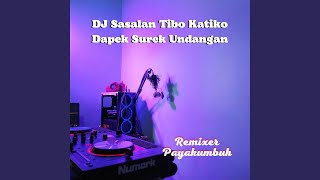 DJ Sasalan Tibo Katiko Dapek Surek Undangan