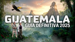 Guía Definitiva para viajar a Guatemala 2025 🇬🇹 Qué ver, itinerarios, precios y consejos