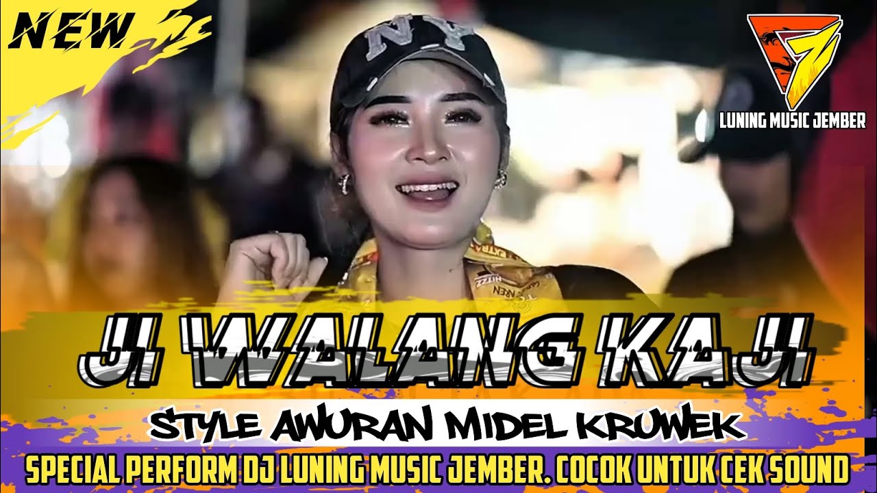 DJ TRAP BETTEL JI WALANG KAJI STYLE AWURAN MIDEL KRUWEK OKROK OKROK ||| LUNING MUSIC JEMBER