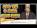 Roll 100 Vé Ra 3 SRR : Đỉnh Cao Nhân Phẩm - ONE PUNCH MAN THE STRONGEST | Dat PH