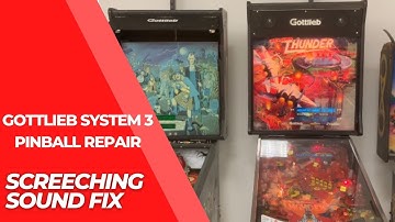 Pinball Repair - Gottlieb System 3 Screeching Sound Fix