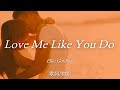 【洋楽和訳】あなたの愛し方で... Love Me Like You Do / Ellie Goulding（ラヴ・ミー・ライク・ユー・ドゥー / エリー・ゴールディング）全英No.1ソング