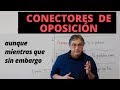 Español: conectores de oposición