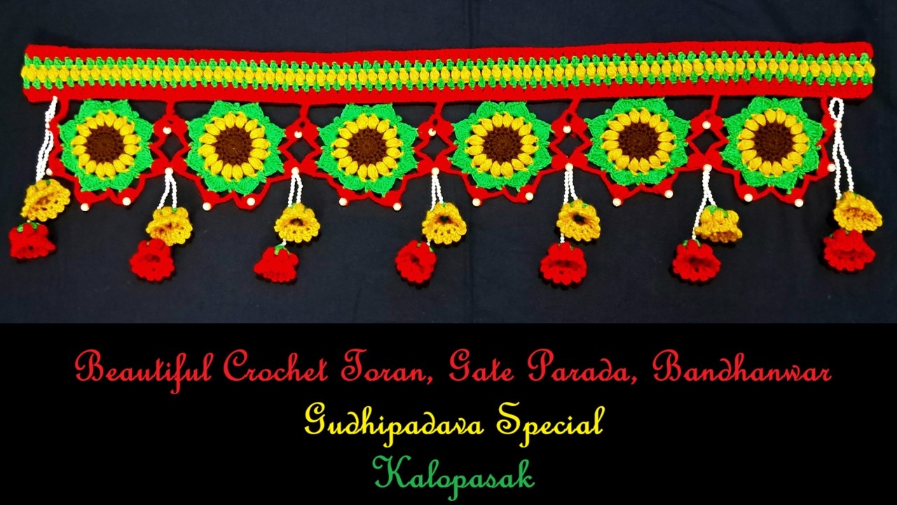 Crochet Toran 49 for Gudhipadava, Beautiful Door Decor, Bandhanwar, Gate Parada, क्रोशे तोरण