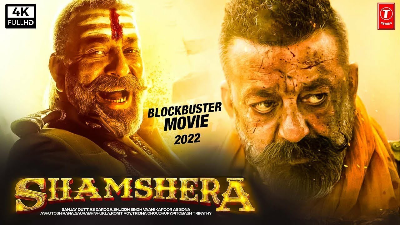 Shamshera (2022) Sanjay Dutt | Ranbir Kapoor | Vaani Kapoor | Latest Blockbuster New Movie | Full HD