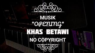 Musik Opening Khas Betawi Youtube | NGOCOL TV