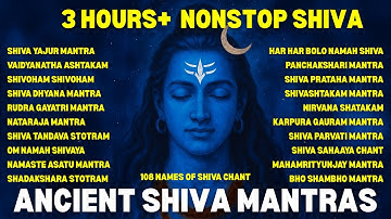 21 Shiva Mantras That SOLVED Impossible Problems (3 HOURS) | POWERFUL Ancient Spiritual Technology