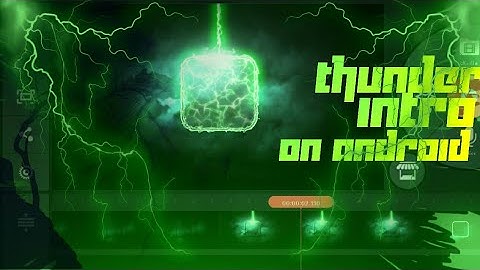 Make thunder clash type intro on android | Minimal thunder intro | kinemater// Silent Editor