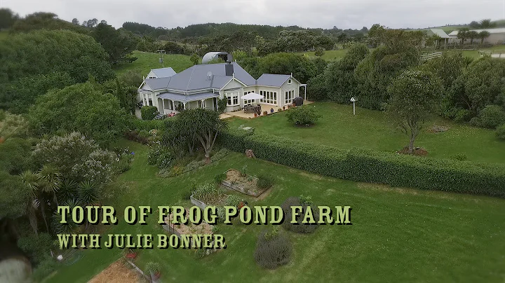 A Tour of Frog Pond Farm with Julie Bonner