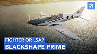 Is it a Fighter OR Ultralight LSA? Beautiful Blackshape Prime by Big Metal Birds 194,233 views 6 months ago 10 minutes, 34 seconds