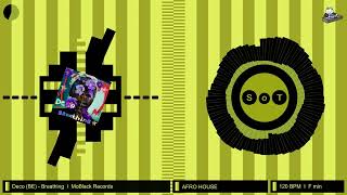 Deco (BE) - Breathing (Original Mix) [Afro House] [MoBlack Records