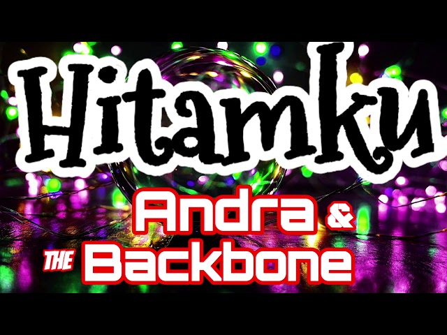 Andra & The Backbone | Hitamku | Lirik class=