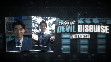 🔥 Devil Disguise Edit Tutorial | CapCut Trending Edit (Squid Game Salesman)