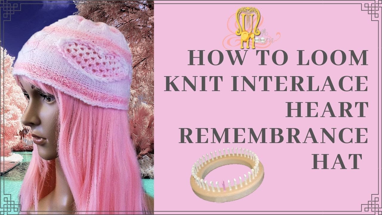 lace bodysuit How to Loom Knit Interlace Heart Remembrance Hat