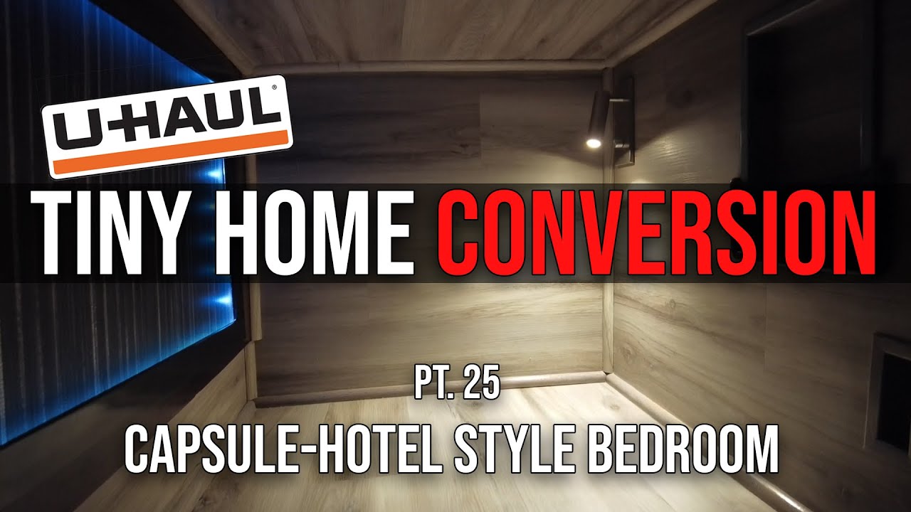 DIY CapsuleHotel in a VAN Start to Finish DIY Uhaul Box Van