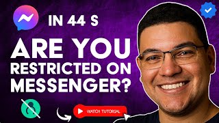 How to KNOW if You Are RESTRICTED on MESSENGER in 44 S